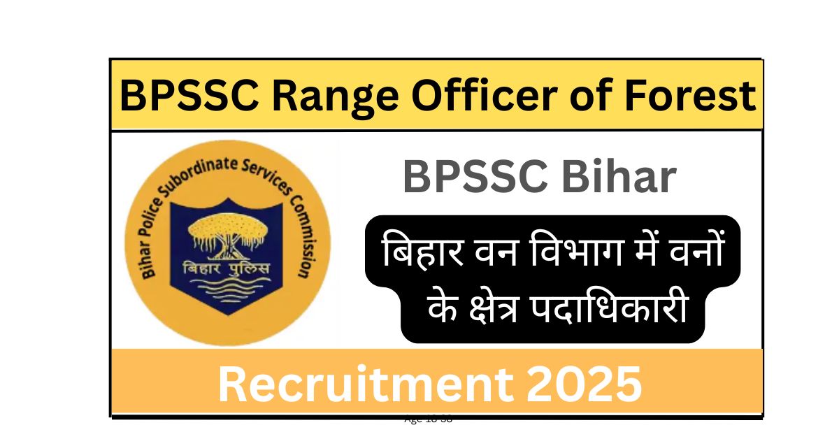 BPSSC Range Officer of Forest Bharthi 2025