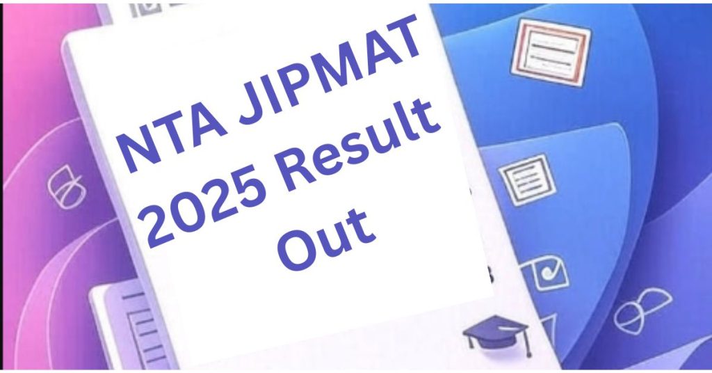 JIPMAT 2025 Result