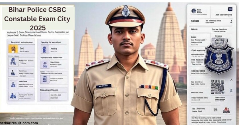 Bihar Police CSBC Constable Exam City 2025