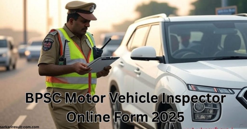 BPSC Motor Vehicle Inspector Online Form 2025