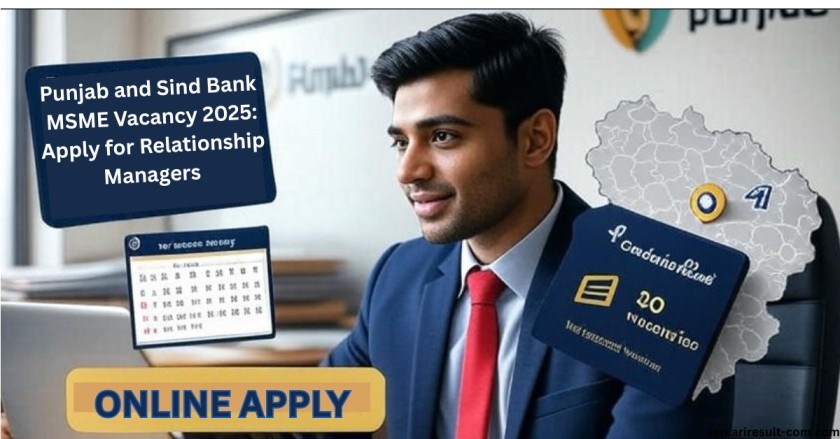 Punjab and Sind Bank MSME Vacancy 2025