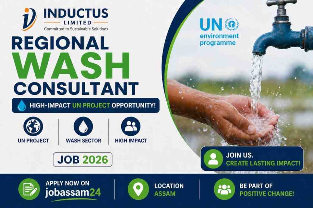 Regional WASH Consultant Inductus Limited Assam 