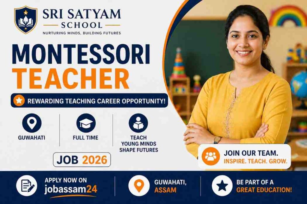 Montessori Teacher Sri Satyam School Guwahati 