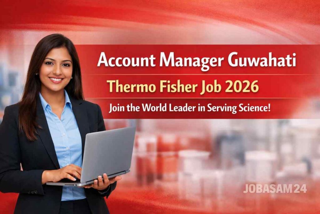 Account Manager Guwahati Thermo Fisher