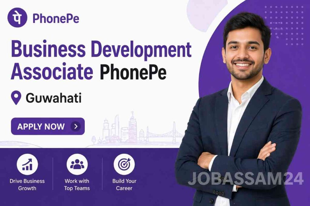 Business Development Associate PhonePe Guwahati