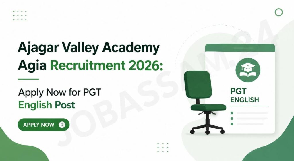  Ajagar Valley Academy Agia Recruitment 2026